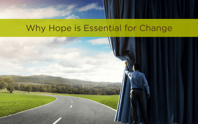 Why Hope is Essential for Change