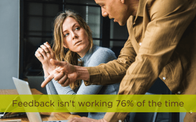 Feedback Isn’t Working 76% of the Time