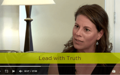 3 Reasons to Lead with Truth