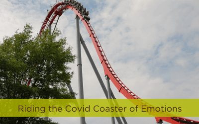 Riding the Covid Coaster of Emotions