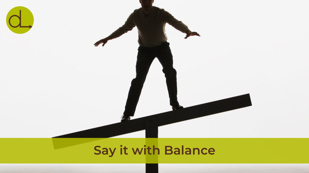 The Three C’s of Balanced Communication